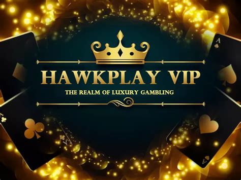 hawkplayvip 999|Gain Access to Special Rewards: Sign In to Hawkplay VIP.